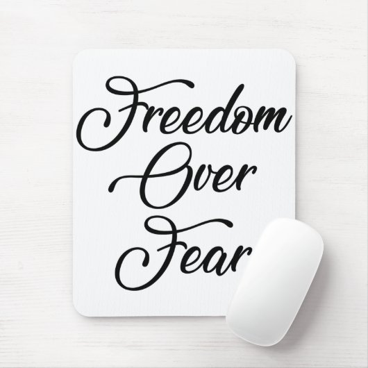 Vrijheid over angst muismat (Met muis)