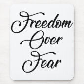 Vrijheid over angst muismat (Voorkant)