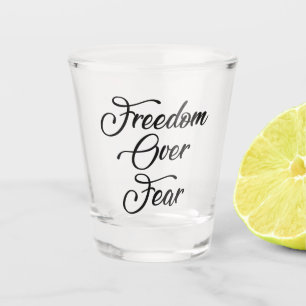 Vrijheid over angst shot glas
