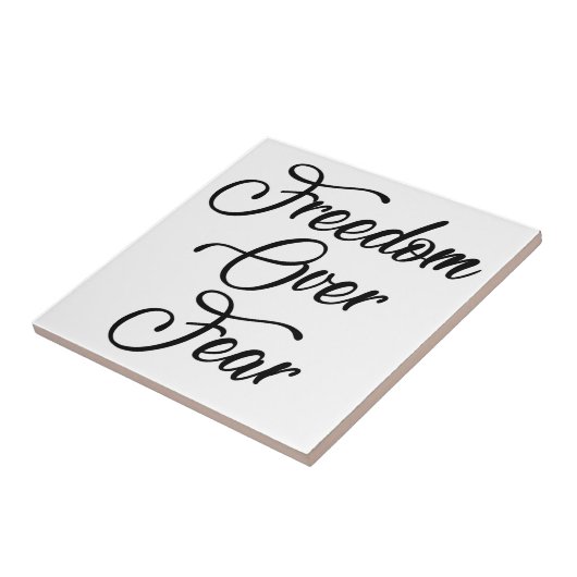 Vrijheid over angst tegeltje (Zijkant)