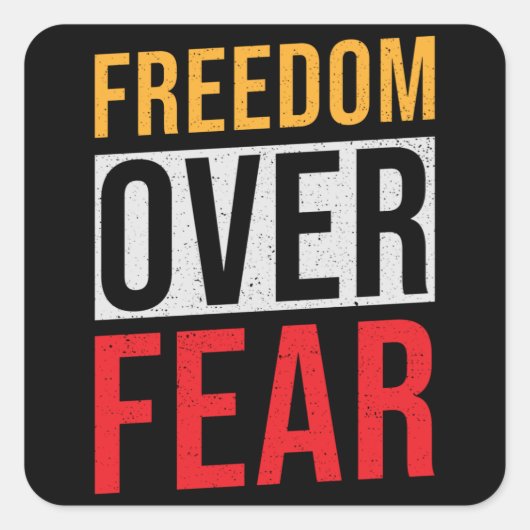 Vrijheid over angst vierkante sticker (Voorkant)