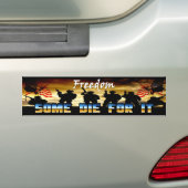 Vrijheid: Sommigen sterven ervoor! Bumpersticker (Op auto)