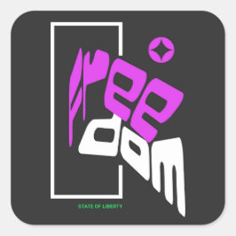 Vrijheid - Staat van vrijheid Vierkante Sticker