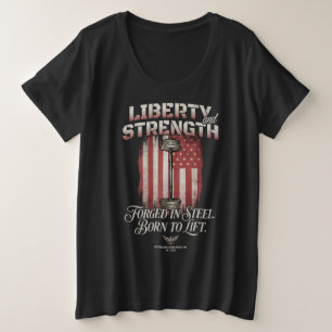 Vrijheid Sterkte Gesmeed Staal   Amerikaans IJzer  Grote Maat T-shirt