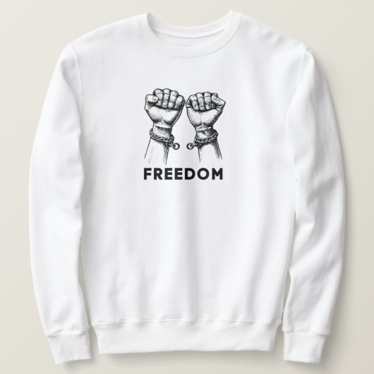 Vrijheid Sweatshirt voor Mannen en Vrouwen (Design voorkant)