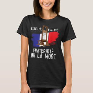 Vrijheid van de Franse Revolutie Vrijheid Vrijheid T-shirt