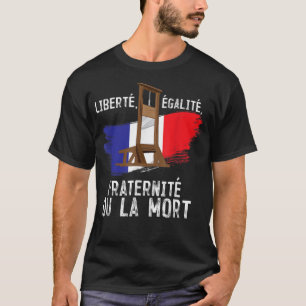 Vrijheid van de Franse Revolutie Vrijheid Vrijheid T-shirt