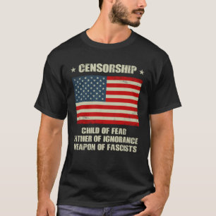 Vrijheid van meningsuiting tegen censuur Eerste am T-shirt