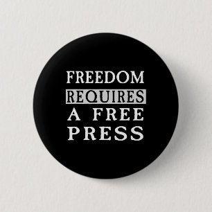 Vrijheid vereist een vrije pers Anti-trump T-shirt Ronde Button 5,7 Cm