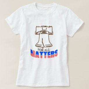 Vrijheid voor alle zaken T-shirt