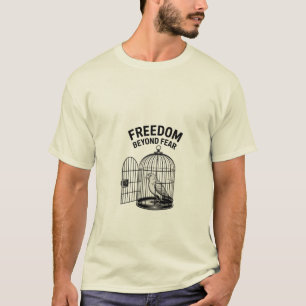 Vrijheid voorbij angst t-shirt