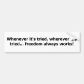 Vrijheid werkt! bumpersticker (Voorkant)