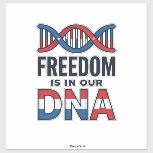 Vrijheid zit in ons DNA Patriottisch Vector T-shir Sticker (Vel)