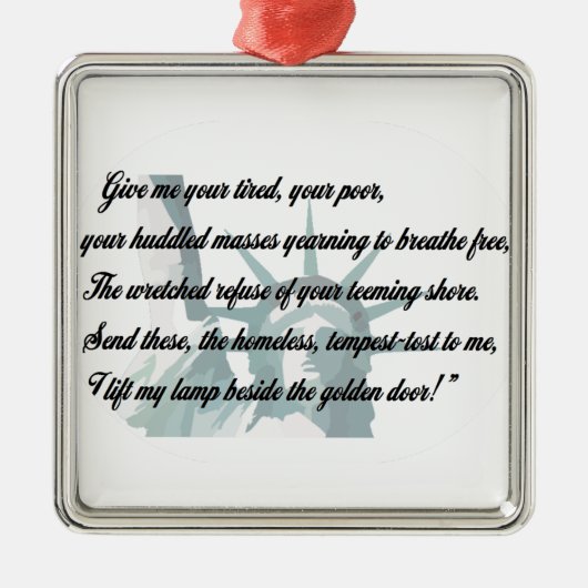 Vrijheidsbeeld - Geef me je moe... Metalen Ornament (Voorkant)