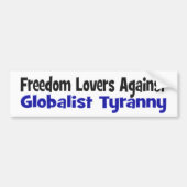 Vrijheidsprestaties tegen blogster Tyranny Bumpersticker (Voorkant)