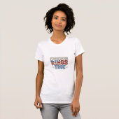 Vrijheidsring waar t-shirt (Voorkant volledig)