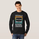 Vrijwel Geweldige schoolbibliothecaris Kleding Ter T-shirt (Voorkant volledig)