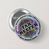 Vrijwillige BELASTING, laat rokers betalen.. Ronde Button 5,7 Cm (Voorkant /achterkant)