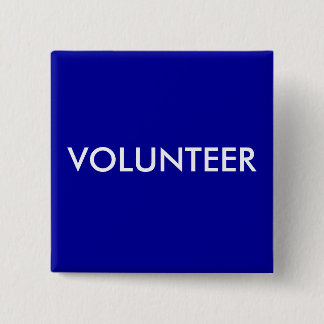 VRIJWILLIGER VIERKANTE BUTTON 5,1 CM