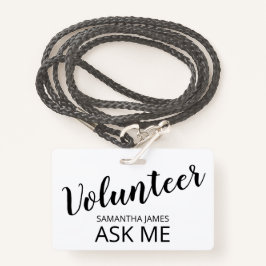 Vrijwilliger Vraag me naam Badge