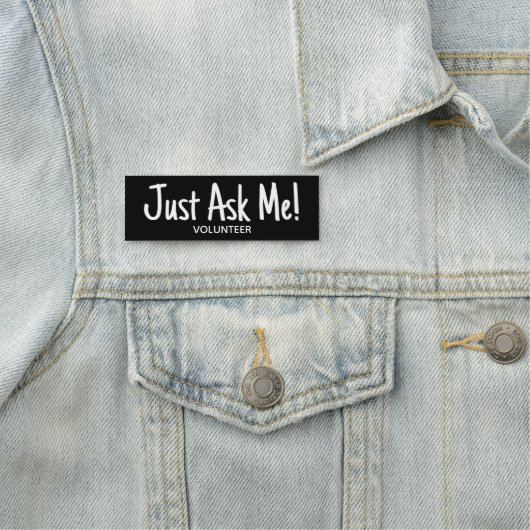 Vrijwilliger Vraag me Zwart Wit Naamplaatje (In situ)