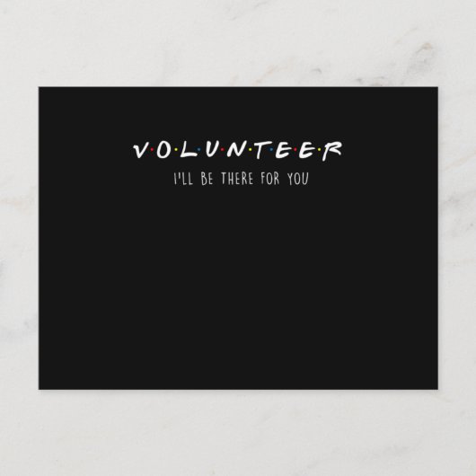 Vrijwilliger zal er zijn voor je vrijwilliger briefkaart (Voorkant)