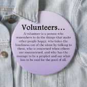 Vrijwilligers hebben de moed om anderen te helpen ronde button 6,0 cm (In situ)