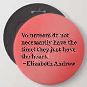 Vrijwilligers hebben een groter hart ronde button 6,0 cm (Voorkant /achterkant)