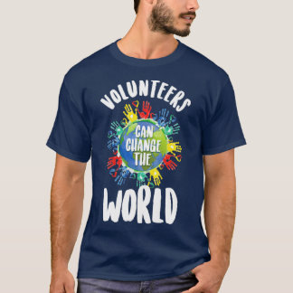 Vrijwilligers kunnen het wereldvrijwilligerswerk v t-shirt