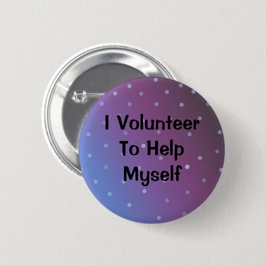 Vrijwilligersbericht Ronde Button 5,7 Cm (Voorkant /achterkant)