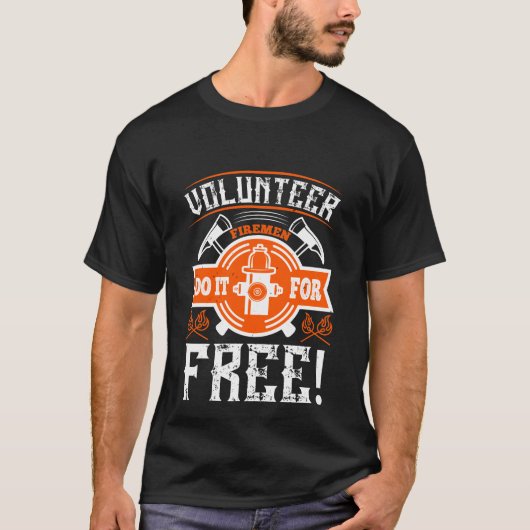 Vrijwilligerswerk doet het gratis! t-shirt (Voorkant)