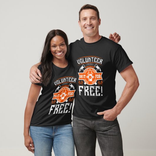 Vrijwilligerswerk doet het gratis! t-shirt (Unisex)
