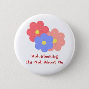 Vrijwilligerswerk gaat niet over mij ronde button 5,7 cm
