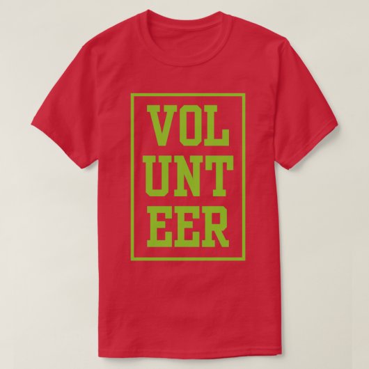 Vrijwilligerswerk voor vrijwilligers onbetaald 1 t-shirt (Design voorkant)