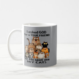 Vroeg God om een ware vriend Hij stuurde Katten Ki Koffiemok