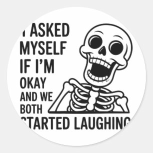Vroeg mezelf af of het wel goed met me gaat en we ronde sticker