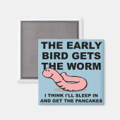 Vroeg Vogel Vang De Worm Slaap In Grappige Magneet (Voorkant / Achterkant)