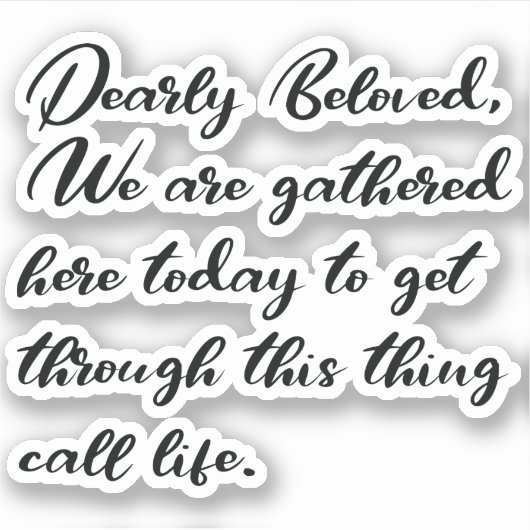 Vroege achtergebleven Stickers, we zijn hier opgeh Sticker (Voorkant)