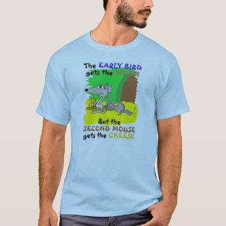 VROEGE BIRD GEEFT WORM TWEEDE MUIS GETS KAAS T-SHIRT