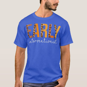Vroege Interventionistische Herfst Autumn Thanksgi T-shirt