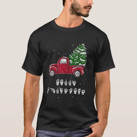 Vroege  Kerstmis Taal handtekeningen vrachtwagen X T-shirt (Voorkant)