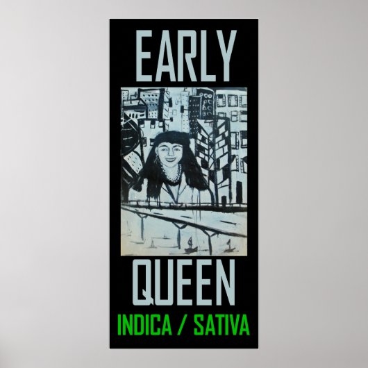 VROEGE KONINGIN INDICA SATIVA POSTER (Voorkant)