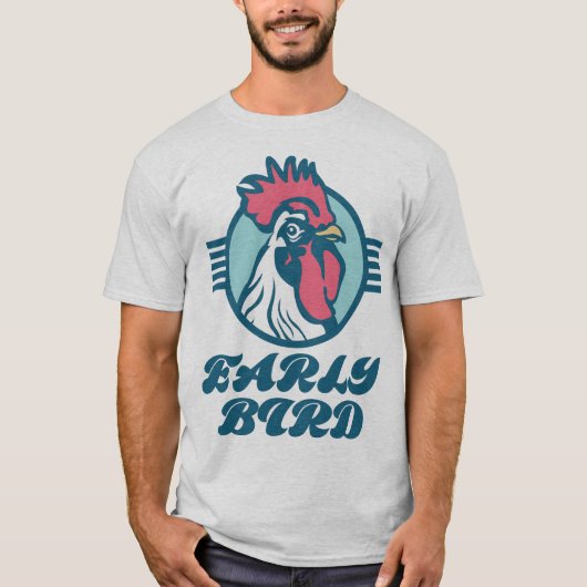 Vroege vogel kip haan grappige slogan T-shirt (Voorkant)
