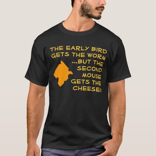 Vroege vogel/Tweede muis Shirt (Voorkant)
