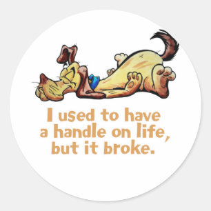 Vroeger had ik een handvat op het leven ronde sticker
