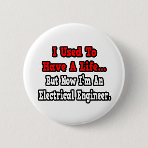 Vroeger had ik een leven... elektrotechnisch ingen ronde button 5,7 cm