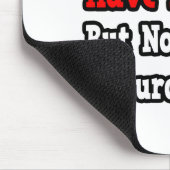 Vroeger had ik een leven... neuroloog muismat (Hoek)