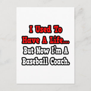 Vroeger had ik een Life...Baseball Coach Briefkaart