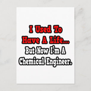 Vroeger had ik een Life... Chemical Engineer Briefkaart