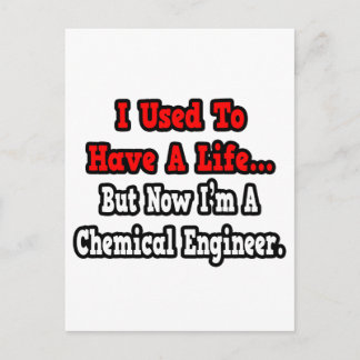 Vroeger had ik een Life... Chemical Engineer Briefkaart